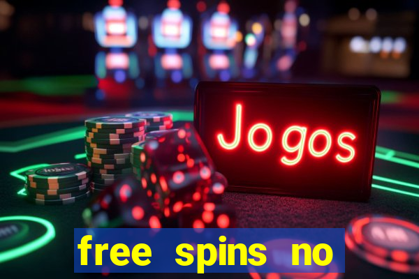 free spins no deposit slot