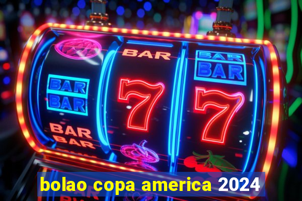 bolao copa america 2024