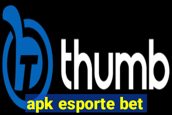 apk esporte bet