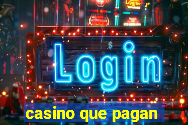 casino que pagan