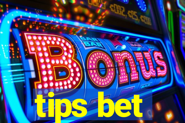 tips bet