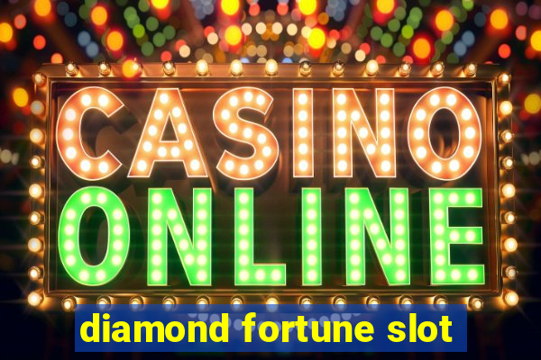 diamond fortune slot