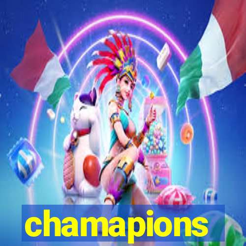 chamapions