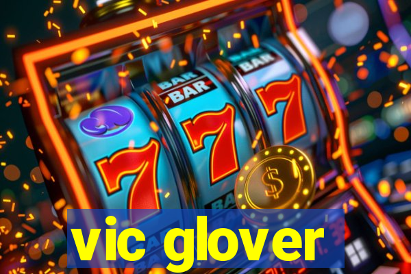 vic glover