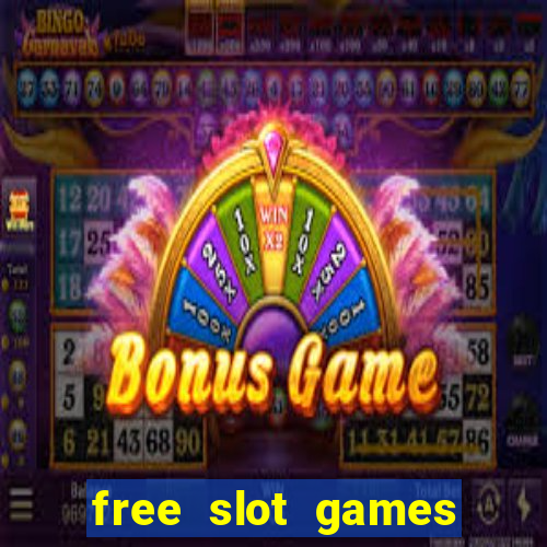 free slot games free slot games