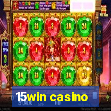 15win casino