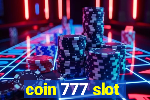 coin 777 slot