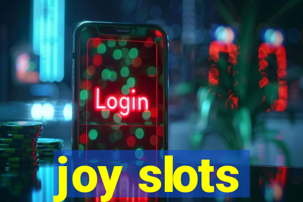 joy slots