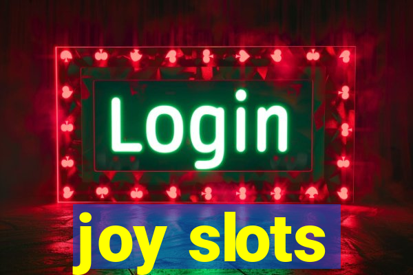 joy slots