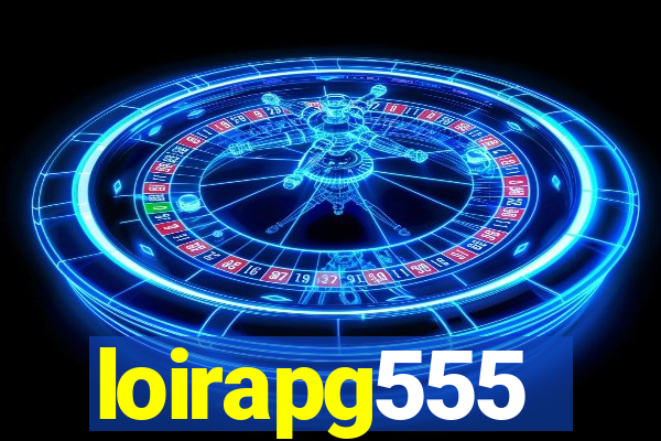 loirapg555