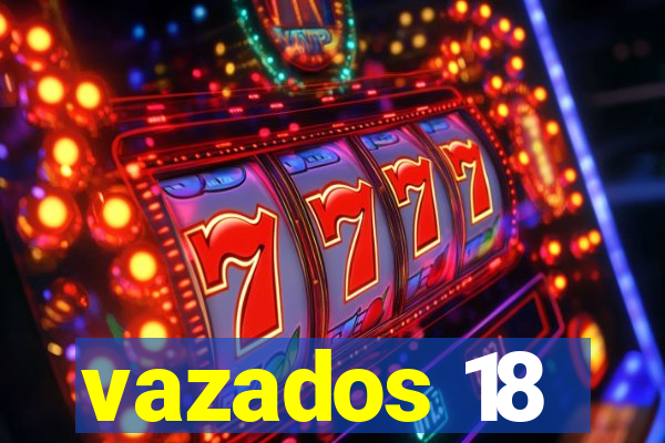 vazados 18