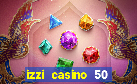 izzi casino 50 free spins