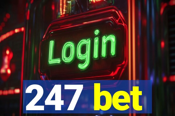 247 bet