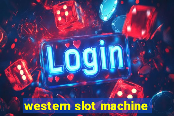 western slot machine