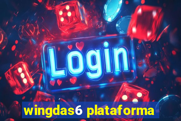 wingdas6 plataforma