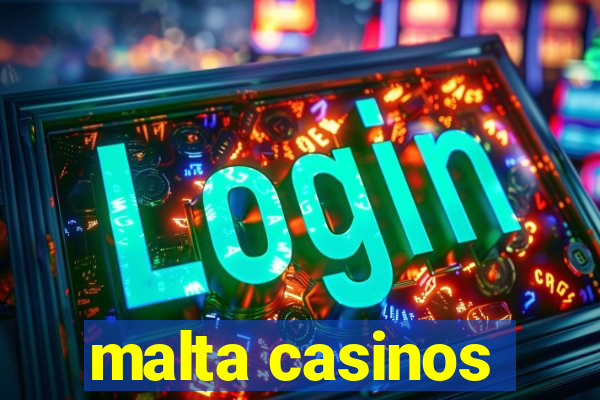 malta casinos