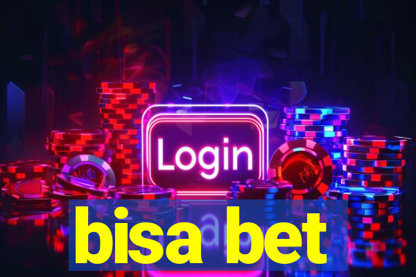 bisa bet