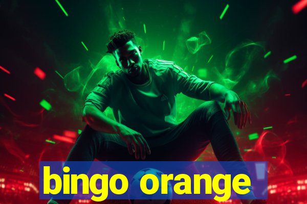 bingo orange