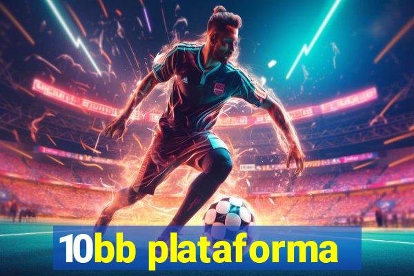 10bb plataforma