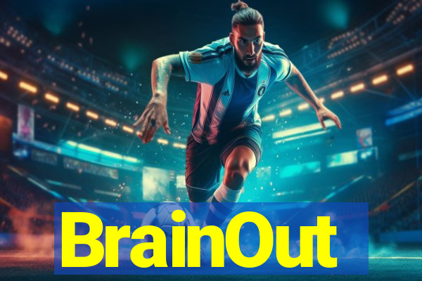 BrainOut