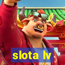 slota lv