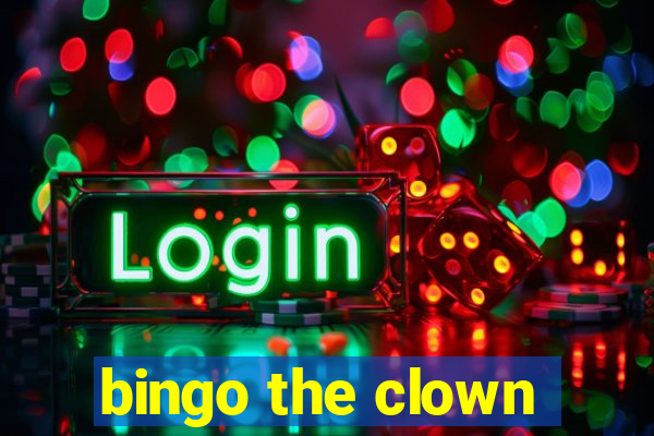 bingo the clown