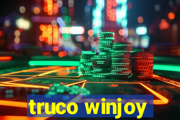 truco winjoy