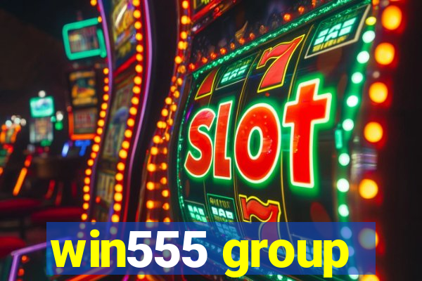 win555 group