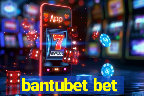 bantubet bet