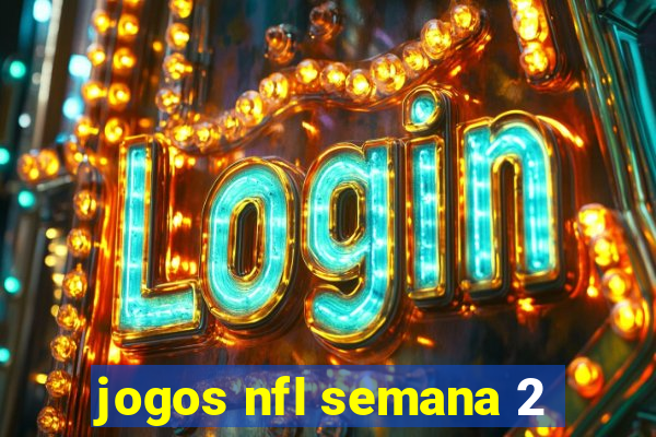 jogos nfl semana 2