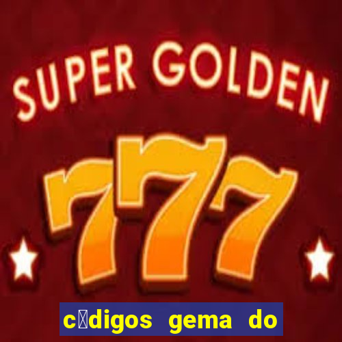 c贸digos gema do destino 2024