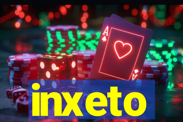 inxeto