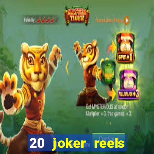 20 joker reels slot online