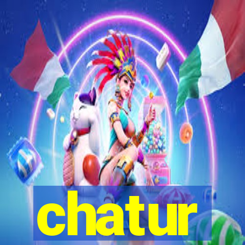 chatur