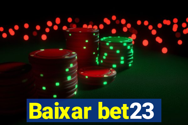 Baixar bet23