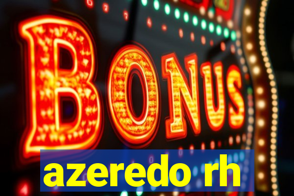 azeredo rh