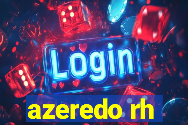 azeredo rh