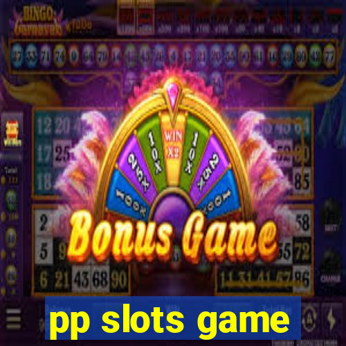 pp slots game