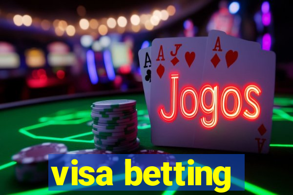 visa betting