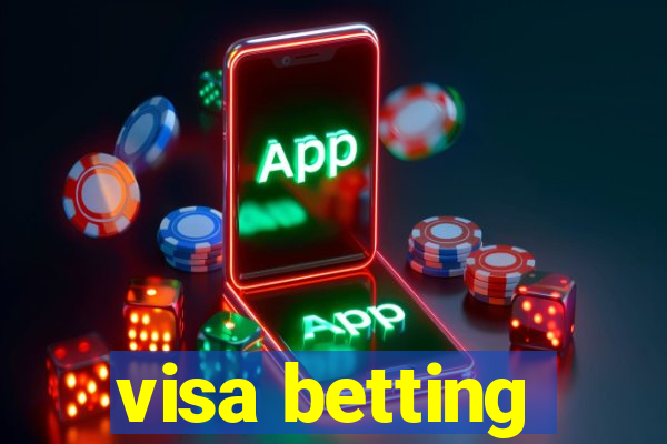 visa betting