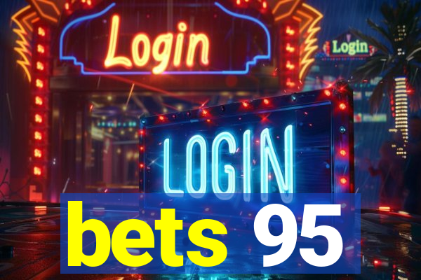 bets 95