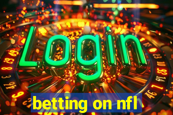 betting on nfl