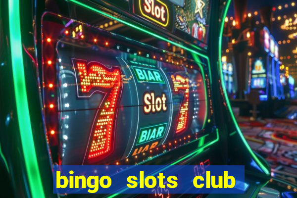 bingo slots club paga mesmo