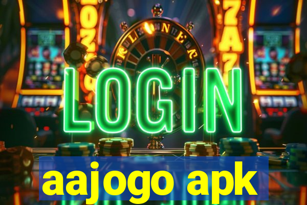 aajogo apk