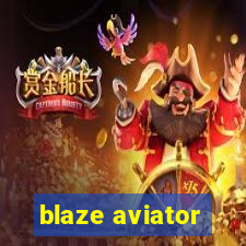 blaze aviator