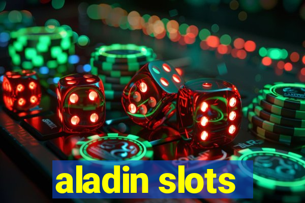 aladin slots