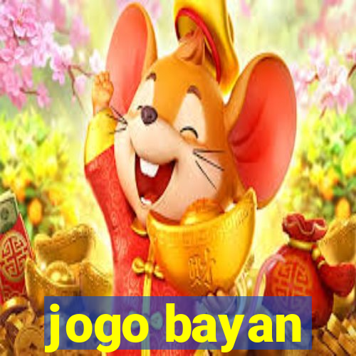 jogo bayan