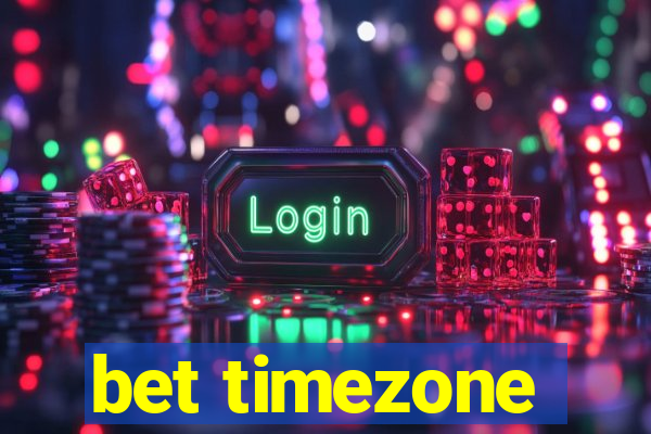 bet timezone