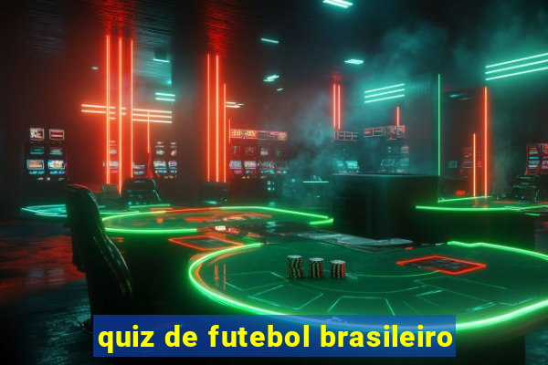 quiz de futebol brasileiro