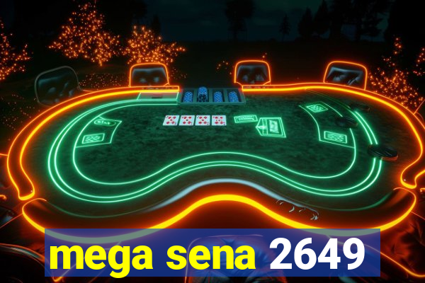 mega sena 2649